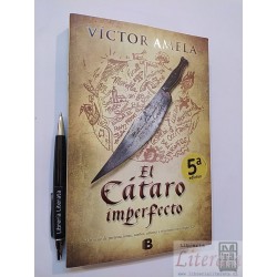 El cátaro imperfecto Víctor Amela Ed. B formato grande 5a ed