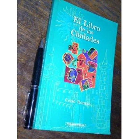 El Libro De Las Ciudades Celso Román Panamericana Muy Bueno