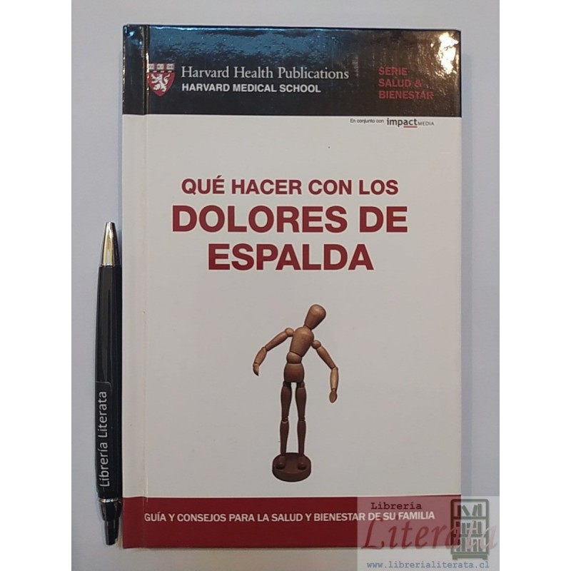 Dolores de espalda Harvard Health Publications Medical Schoo