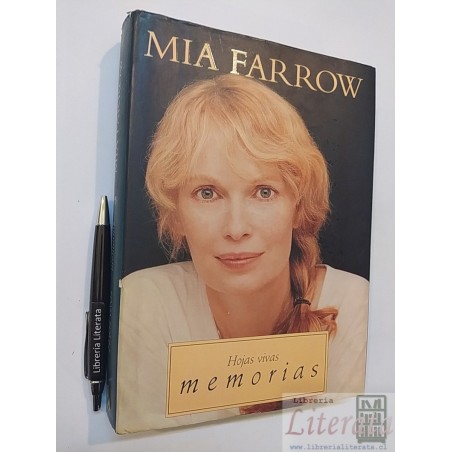 Hojas vivas memorias Mia Farrow Ed. B formato grande tapas d