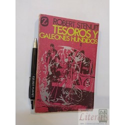 Tesoros y galeones hundidos Robert Stenuit Ed. Juventud