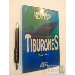 Tiburones (historias reales) Terry Deary Ed. Gamma