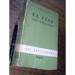 El Cine / Arte Y Espectáculo Francisco Ayala Argos