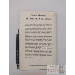 El canto de la raíz lejana Elizabeth Subercaseux Ed. Planeta