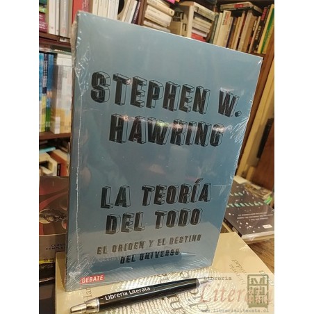La teoría del todo Stephen Hawking Ed. Debate el origen y el
