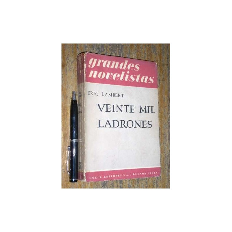 Veinte Mil Ladrones Eric Lambert Emecé