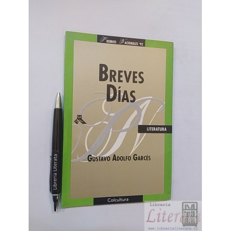 Breves Días Gustavo Adolfo Garcés Ed. Colcultura - tiene ded