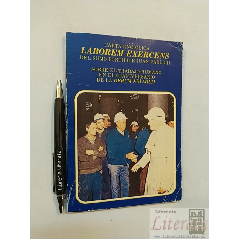 Carta enciclica Laborem Exercens Juan Pablo II Ed. Andrés Be