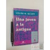 Una joven a la antigua Louisa May Alcott Ed. Zigzag