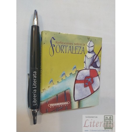 Reflexiones sobre la fortaleza varios autores célebres Ed. P