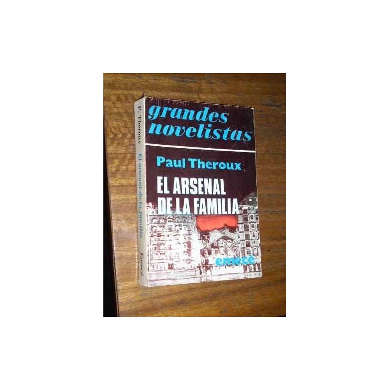 El Arsenal De La Familia - Paul Theroux