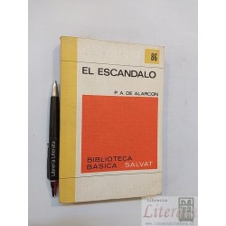El escándalo P A de Alarcón Ed. Salvat biblioteca básica 270