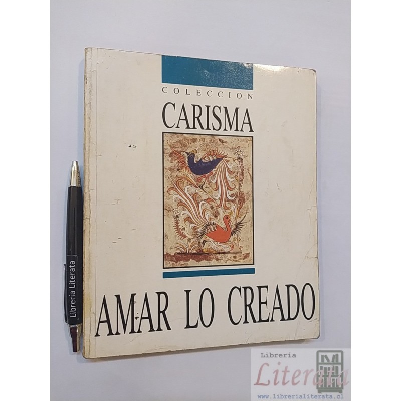 Amar lo creado Colección Carisma Ed. Patris