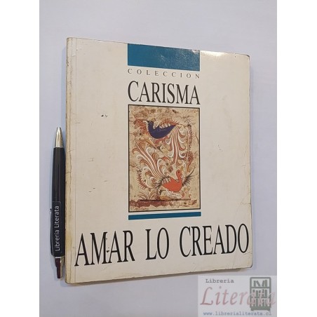 Amar lo creado Colección Carisma Ed. Patris