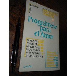 Prográmese Para El Amor Harold Bloomfield Ejercicios Emocion