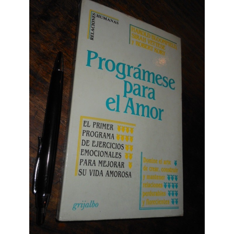 Prográmese Para El Amor Harold Bloomfield Ejercicios Emocion