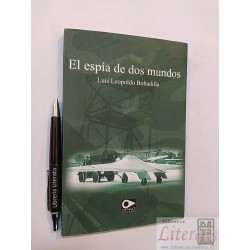 El espía de dos mundos Luis Leopoldo Bobadilla Ed. Mago