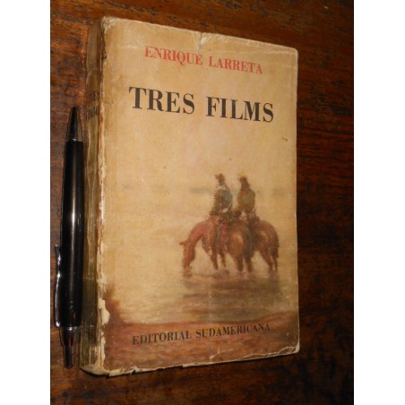 Tres Films Enrique Larreta Sudamericana