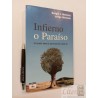 Infierno o Paraíso Sergio Melnick Jorge Melnick Ed. Aguilar