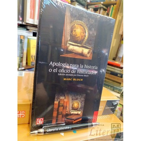 Apología para la historia o el oficio de historiador Marc Bloch