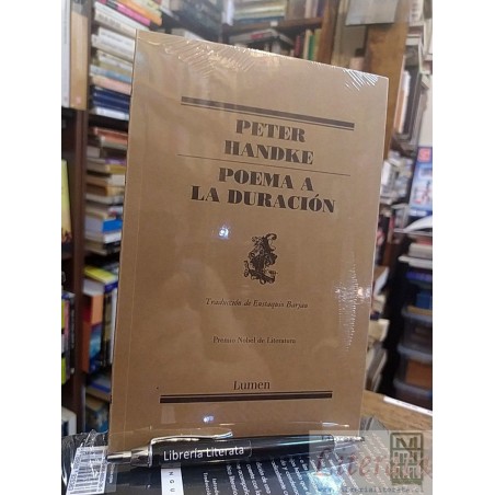 Poema a la duración Peter Handke Ed. Lumen trad. Eustaquio B
