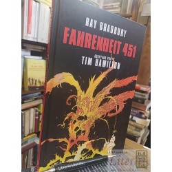 Fahrenheit 451 ilustrado Ray Bradbury ilustrado por Tim Hami