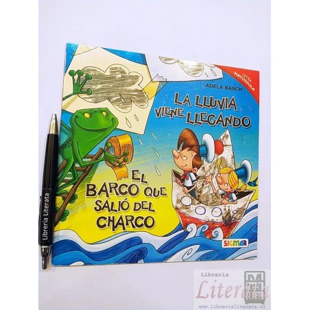 La lluvia viene llegando El barco que salió del charco Adela
