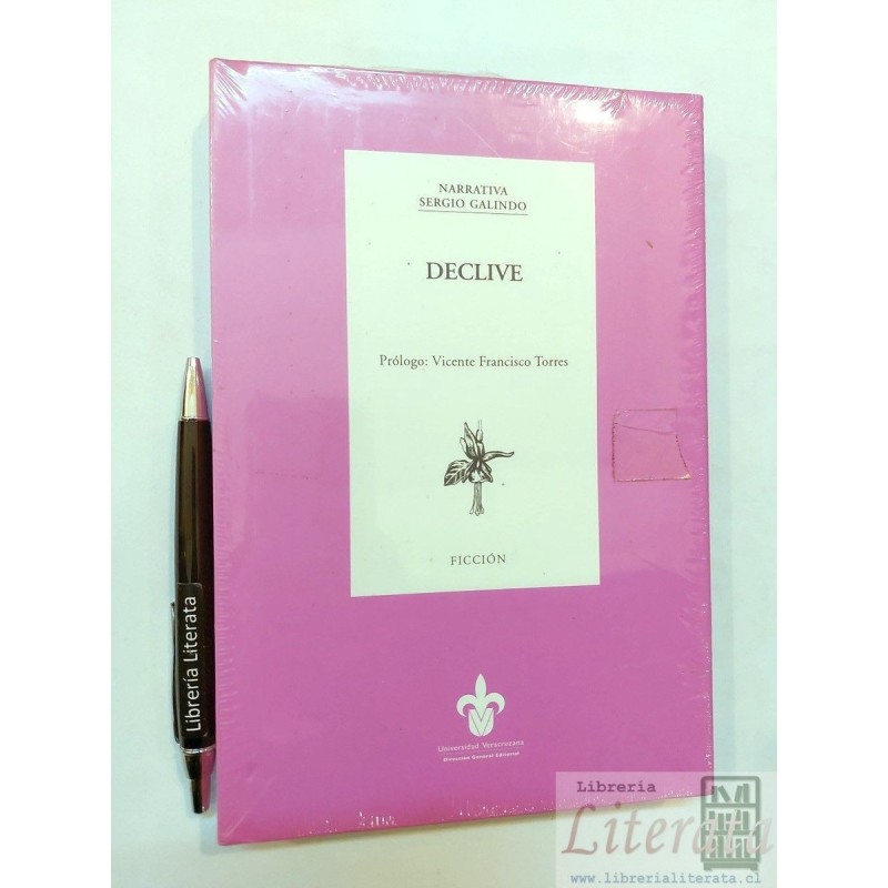 Declive Sergio Galindo Ed. Universidad Veracruzana Tapa Dura