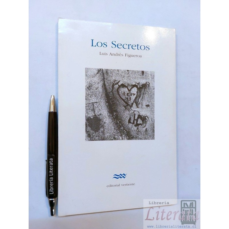Los secretos Luis Andrés Figueroa Ed. Vertiente