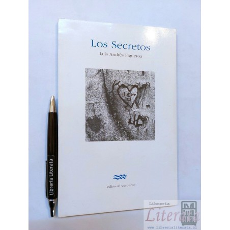 Los secretos Luis Andrés Figueroa Ed. Vertiente