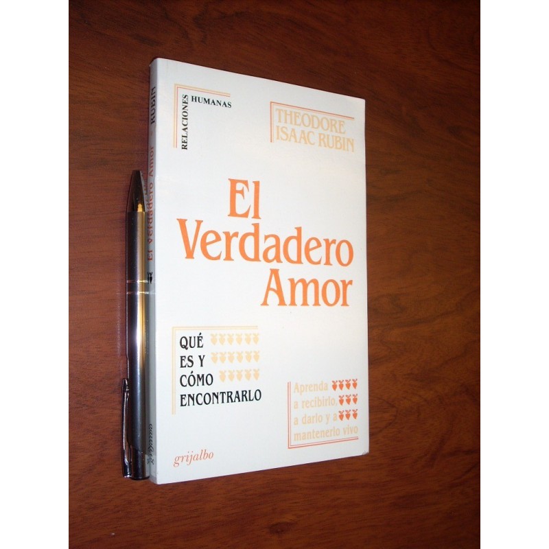 El Verdadero Amor Theodore Isaac Rubin Grijalbo / Relaciones