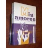 Mis Amores R P Antonino M De Madridanos Ed Verbo Divino / Le