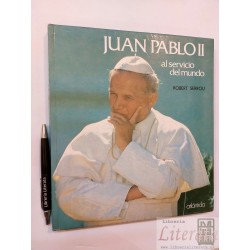 Juan Pablo II al servicio del mundo Robert Serrou Ed. Atlánt
