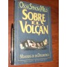 Sobre El Volcán Oscar Spinosa Melo Ediciones De La Urraca