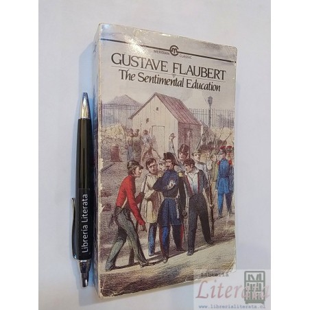 The sentimental education Gustave Flaubert Ed. Meridian Clas