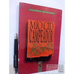 Mio Cid Campeador Hazaña Vicente Huidobro Ed. Colección V Ce