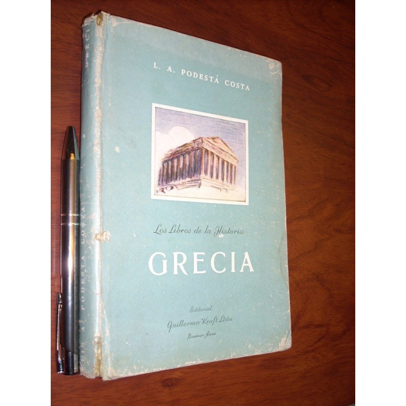 Grecia L A Podestá Costa Ed Guillermo Kraft / Tapa Dura 20x1