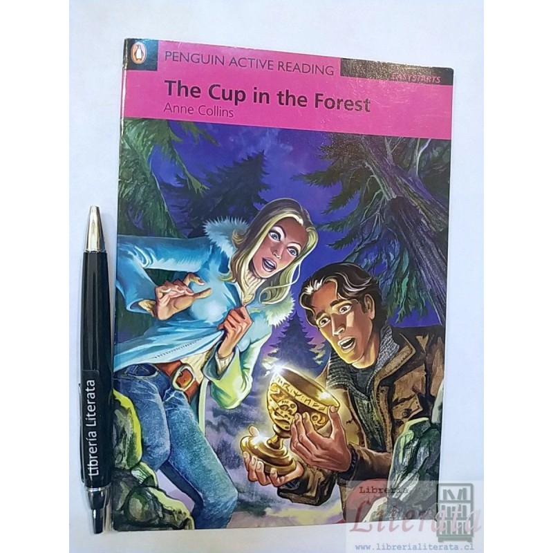 The cup in the Forest Anne Collins Penguin Active Reading Ea