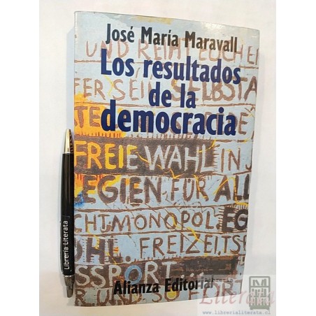 Los resultados de la democracia José María Maravall Ed. Alia