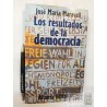 Los resultados de la democracia José María Maravall Ed. Alia