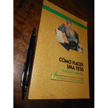 Cómo Hacer Una Tesis Huáscar Taborga Grijalbo