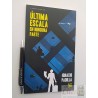 Última escala en ninguna parte Ignacio Padilla Ed. Fondo de