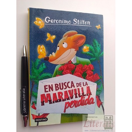 En busca de la maravilla perdida Geronimo Stilton Ed. Destin