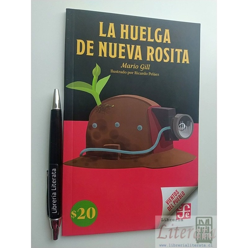 La huelga de nueva Rosita Mario Gill Ed. FCE ilustrado b/n V