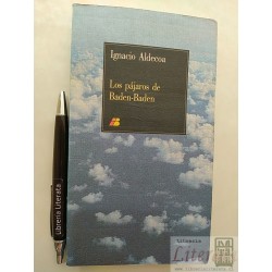 Los pájaros de Baden Baden Ignacio Aldecoa Ed. Iberia