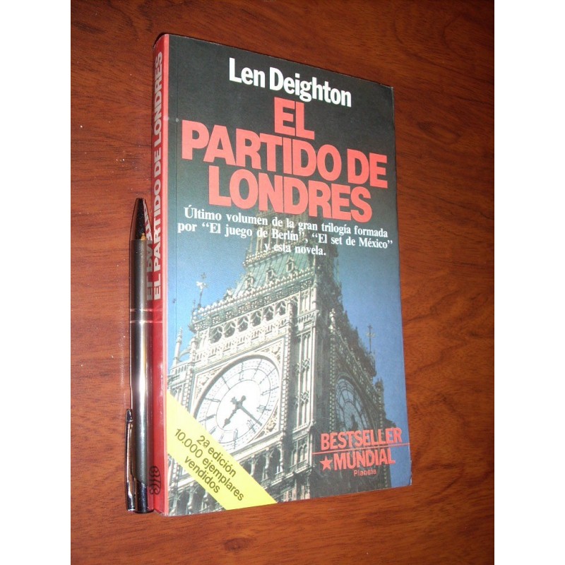 El Partido De Londres Len Deighton Ed Planeta