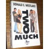 Two Much (en Español) - Donald E Westlake