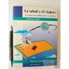 La salud y el viajero Guillermo Acuña Ed. Mediterraneo Clína