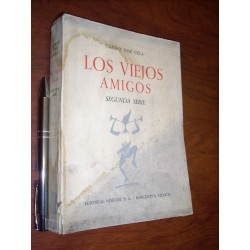 Los Viejos Amigos Camilo José Cela Editorial Noguer