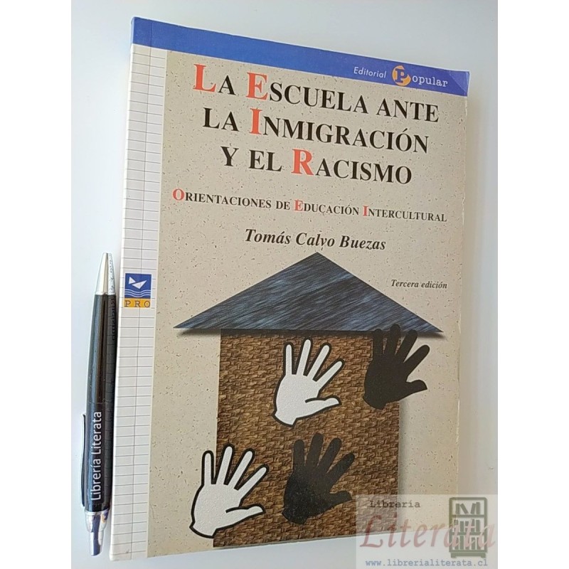 La escuela ante la inmigración y el racismo Tomás Calvo Buez